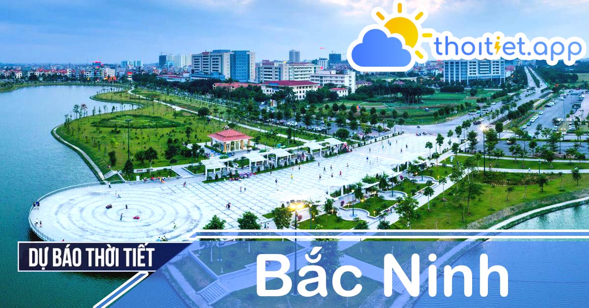 Dự báo thời tiết Bắc Ninh